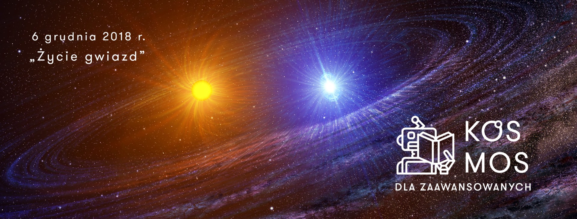 Życie gwiazd - pokaz Planetarium EC1 z cyklu "Kosmos dla zaawansowanych"